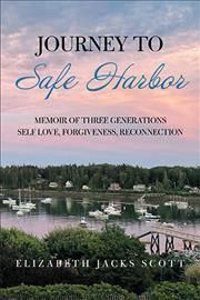 Journey to Safe Harbor By Scott 9781664172821 (Hardback)