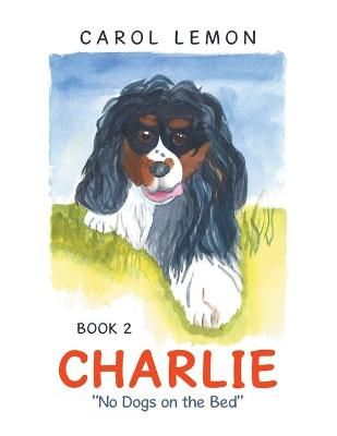 Charlie By Carol Lemon 9781664180178 (Paperback)