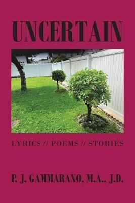 Uncertain By P J Gammarano M a J D 9781664185739 (Paperback)