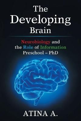 Developing Brain By Atina a 9781664188099 (Paperback)