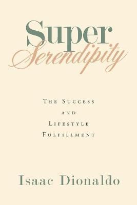 Super Serendipity By Dionaldo 9781664193338 (Paperback)