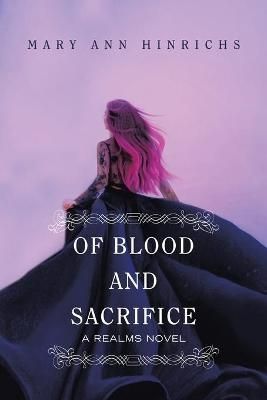 Of Blood and Sacrifice By Hinrichs 9781664197718 (Paperback)
