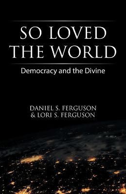 So Loved the World By Ferguson 9781664202641 (Paperback)