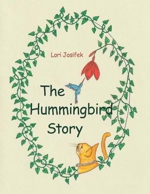 Hummingbird Story By Josifek 9781664210967 (Paperback)