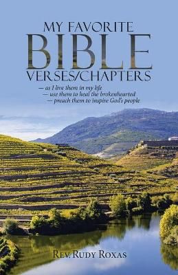 My Favorite Bible Verses/Chapters By Roxas 9781664226166 (Paperback)