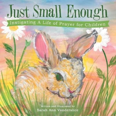 Just Small Enough By Vanderslice 9781664226340 (Paperback)