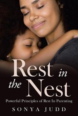 Rest in the Nest By Judd 9781664226586 (Paperback)