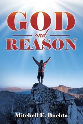 God and Reason By Buchta 9781664229631 (Paperback)