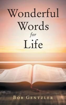 Wonderful Words for Life By Gentzler 9781664241626 (Hardback)