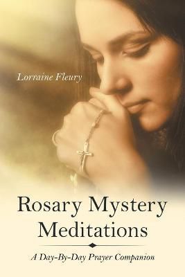 Rosary Mystery Meditations By Fleury 9781664242661 (Paperback)