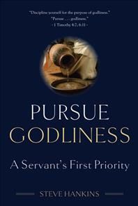 Pursue Godliness By Hankins 9781664244016 (Hardback)