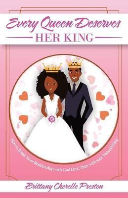 Every Queen Deserves Her King By Preston 9781664244153 (Paperback)