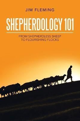Shepherdology 101 By Fleming 9781664247086 (Paperback)