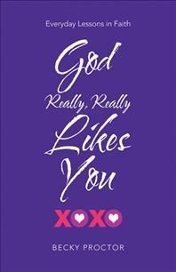 God Really, Really Likes You By Proctor 9781664251069 (Paperback)