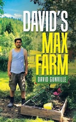 David's Max Farm By Gunville 9781664253865 (Paperback)