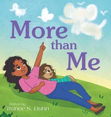 More Than Me By Dunn 9781664261464 (Hardback)