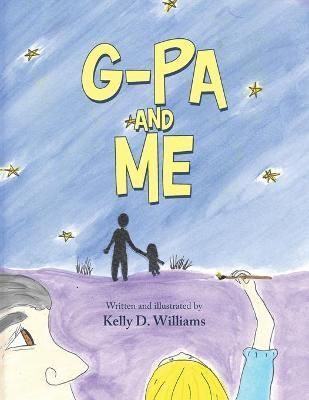 G-Pa and Me By Williams 9781664261983 (Paperback)