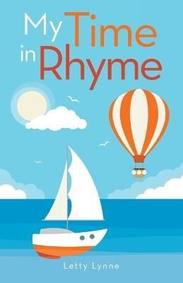 My Time in Rhyme By Lynne 9781664268753 (Paperback)