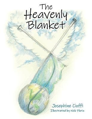 Heavenly Blanket By Cioffi 9781664272385 (Paperback)
