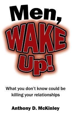 Men, Wake Up! By McKinley 9781664281615 (Hardback)