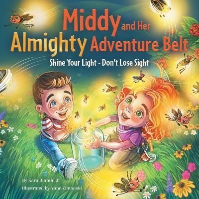 Middy and Her Almighty Adventure Belt By Blumfeldt 9781664281936