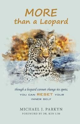 More Than a Leopard By Parkyn 9781664285958 (Paperback)