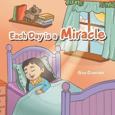 Each Day Is a Miracle By Cronrath 9781664286535 (Paperback)