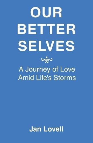 Our Better Selves By Jan Lovell 9781664289024 (Paperback)