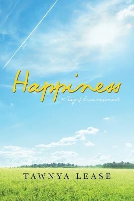 Happiness By Tawnya Lease 9781664295704 (Paperback)