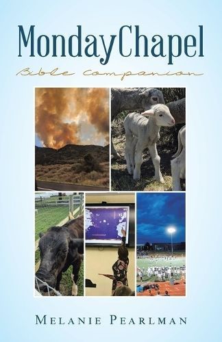 Mondaychapel Bible Companion By Melanie Pearlman 9781664297807