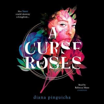 A Curse of Roses By Diana Pinguicha (author), Rebecca Mozo (read by)
