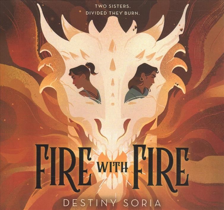 Fire With Fire Lib/E By Destiny Soria (author), Maria Liatis (read by)