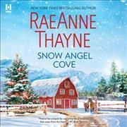 Snow Angel Cove By Raeanne Thayne 9781665070294 (CD-Audio)