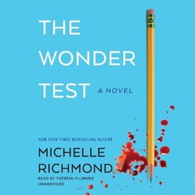 The Wonder Test By Michelle Richmond (author), Plummer (read by)