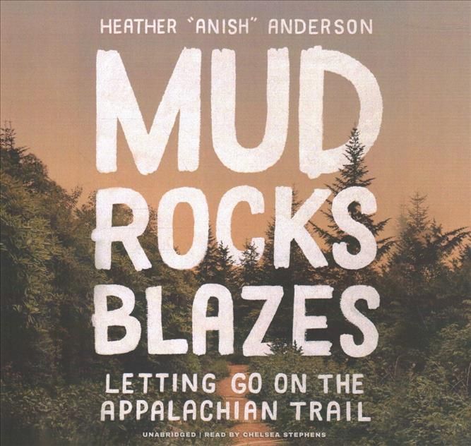 Mud, Rocks, Blazes 9781665074414 (CD-Audio)