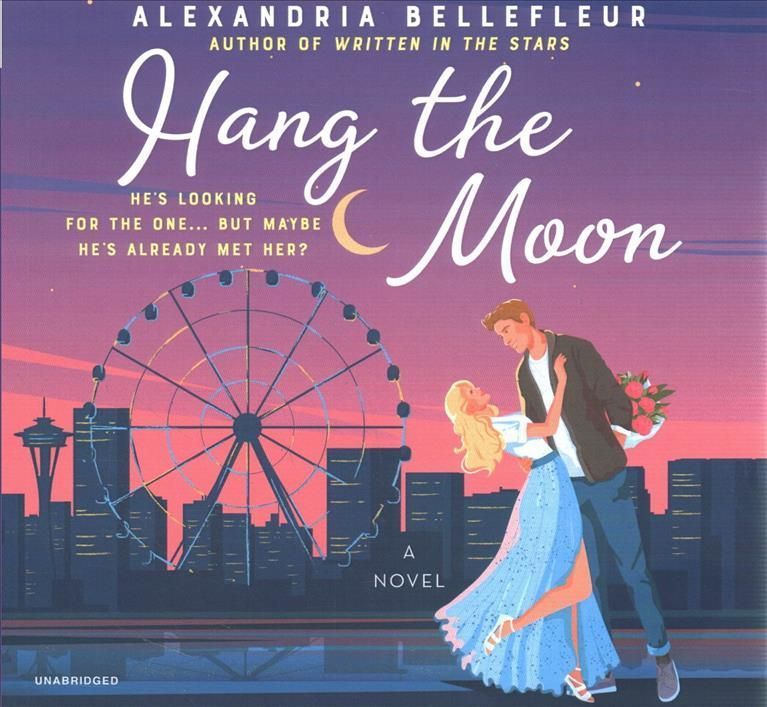 Hang the Moon By Bellefleur 9781665077897 (CD-Audio)