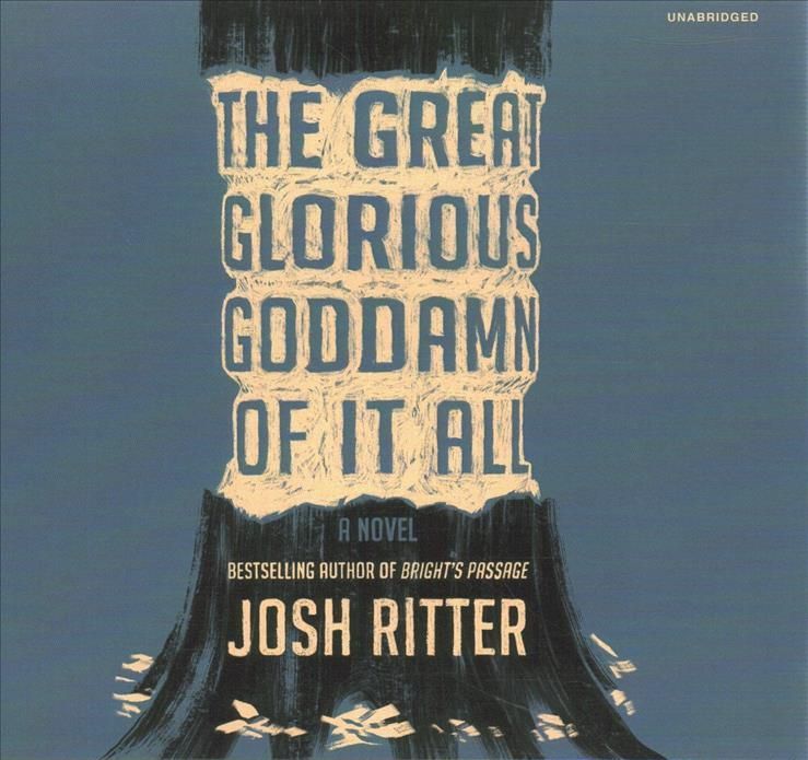 The Great Glorious Goddamn of It All Lib/E 9781665103756 (CD-Audio)