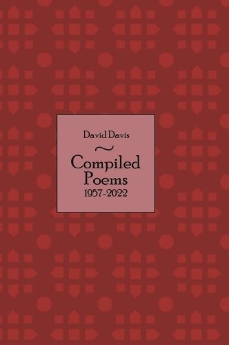 Compiled Poems By David Davis 9781665307192 (Hardback)