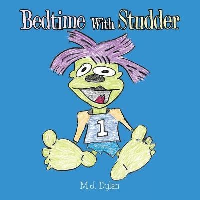 Bedtime with Studder By Dylan 9781665509046 (Paperback)