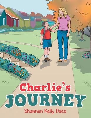 Charlie's Journey By Dass 9781665515412 (Paperback)