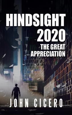 Hindsight 2020 By Cicero 9781665516198 (Hardback)