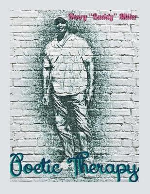 Poetic Therapy By Miller 9781665518871 (Paperback)