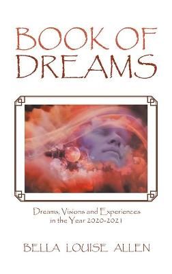 Book of Dreams By Allen 9781665519700 (Hardback)