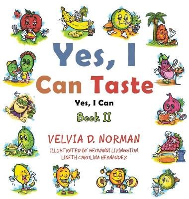 Yes, I Can Taste By Norman 9781665525633 (Hardback)