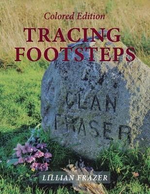 Tracing Footsteps By Frazer 9781665527927 (Paperback)