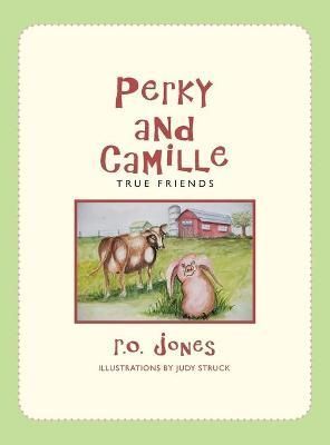 Perky and Camille By Jones 9781665533171 (Hardback)