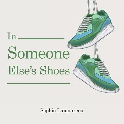 In Someone Else's Shoes By Lamoureux 9781665534079 (Paperback)
