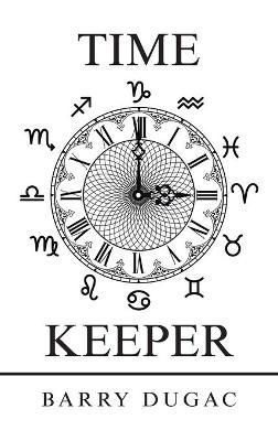 Time Keeper By Dugac 9781665536127 (Hardback)