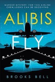 Alibis Fly By Bell 9781665536912 (Hardback)