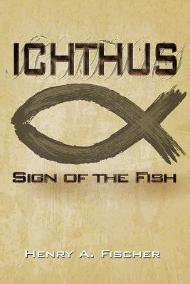 Ichthus By Fischer 9781665539883 (Paperback)